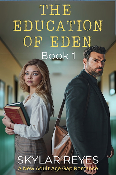 The Education of Eden Book 1 by Skylar Reyes